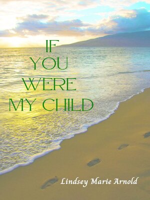 cover image of If You Were My Child